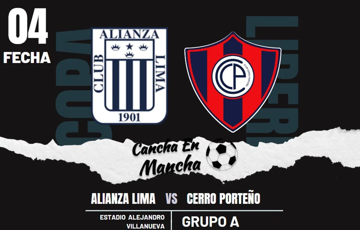 Alianza Lima vs. Cerro Porteño EN VIVO: Dónde ver el encuentro por Copa Libertadores 2024